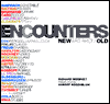 Encounters: New Art from Old