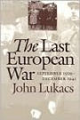 The Last European War: September 1939-December 1941