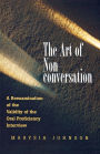 The Art of Non-conversation: A Reexamination of the Validity of the Oral Proficiency Interview