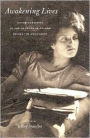 Awakening Lives: Autobiographies of Jewish Youth in Poland before the Holocaust