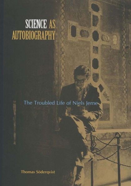 Science as Autobiography: The Troubled Life of Niels Jern