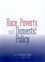 Race, Poverty, and Domestic Policy