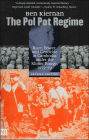 The Pol Pot Regime: Race, Power, and Genocide in Cambodia under the Khmer Rouge, 1975-79