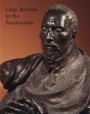 Large Bronzes in the Renaissance