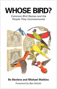 Whose Bird?: Common Bird Names and the People They Commemorate