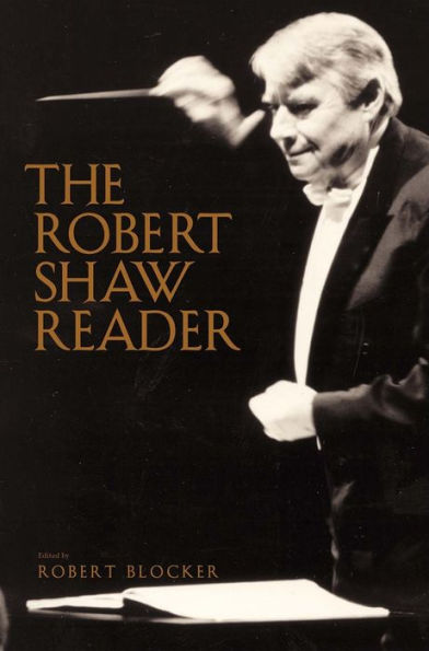 The Robert Shaw Reader