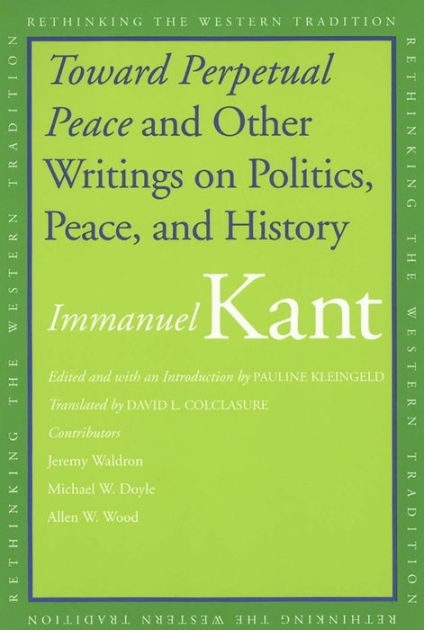 Politics,　Toward　and　Peace,　by　Writings　Paperback　and　Peace　Perpetual　Noble®　Kant,　History　Other　Immanuel　on　Barnes