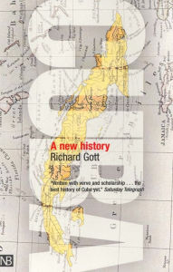 Title: Cuba: A New History / Edition 1, Author: Richard Gott