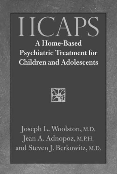 IICAPS: A Home-Based Psychiatric Treatment for Children and Adolescents