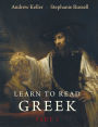 Learn to Read Greek: Textbook, Part 1