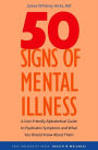 50 Signs of Mental Illness: A Guide to Understanding Mental Health