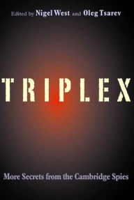 TRIPLEX: Secrets from the Cambridge Spies