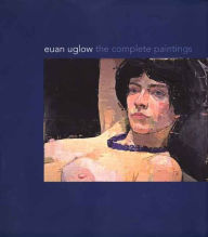 Title: Euan Uglow: The Complete Paintings, Author: Richard Kendall