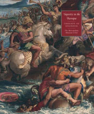 Tapestry in the Baroque: Threads of Splendor