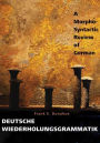 Deutsche Wiederholungsgrammatik: A Morpho-Syntactic Review of German / Edition 1