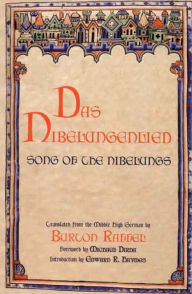 Title: Das Nibelungenlied: Song of the Nibelungs / Edition 1, Author: Burton Raffel