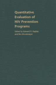 Title: Quantitative Evaluation of HIV Prevention Programs, Author: Edward H. Kaplan
