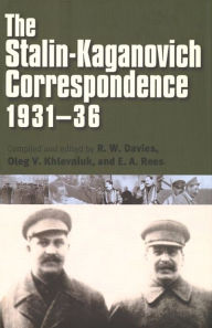 Title: The Stalin-Kaganovich Correspondence, 1931-36, Author: R. W. Davies