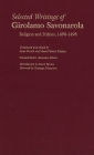 Selected Writings of Girolamo Savonarola: Religion and Politics, 1490-1498