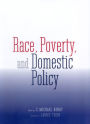 Race, Poverty, and Domestic Policy