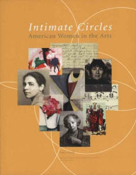 Intimate Circles : American Women in the Arts
