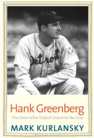 Hank Greenberg: The Hero Who Didn't Want to Be One
