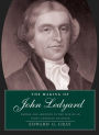 The Making of John Ledyard: Empire and Ambition in the Life of an Early American Traveler
