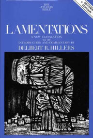 Title: Lamentations, Author: Delbert R. Hillers