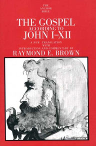 Title: The Gospel According to John (I-XII), Author: Raymond E. Brown
