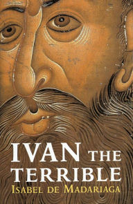 Title: Ivan the Terrible, Author: Isabel de Madariaga