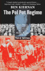 The Pol Pot Regime: Race, Power, and Genocide in Cambodia under the Khmer Rouge, 1975-79 / Edition 3