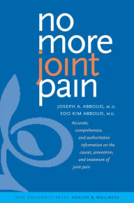 Title: No More Joint Pain, Author: Joseph A. Abboud
