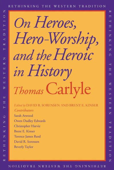 On Heroes, Hero Worship, and the Heroic in History