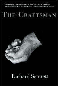 Title: The Craftsman, Author: Richard Sennett