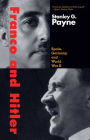 Franco and Hitler: Spain, Germany, and World War II