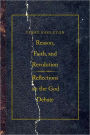 Reason, Faith, and Revolution: Reflections on the God Debate