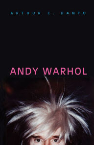 Title: Andy Warhol, Author: Arthur C. Danto