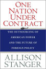 One Nation under Contract: The Outsourcing of American Power and the Future of Foreign Policy
