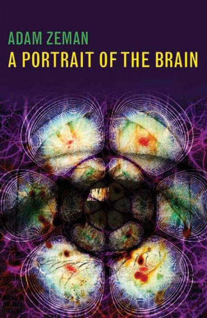 A Portrait of the Brain by Adam Zeman | 9780300158311 | Paperback ...