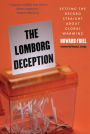 The Lomborg Deception: Setting the Record Straight About Global Warming