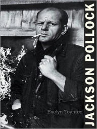 Title: Jackson Pollock, Author: Evelyn Toynton