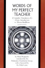 The Words of My Perfect Teacher: A Complete Translation of a Classic Introduction to Tibetan Buddhism