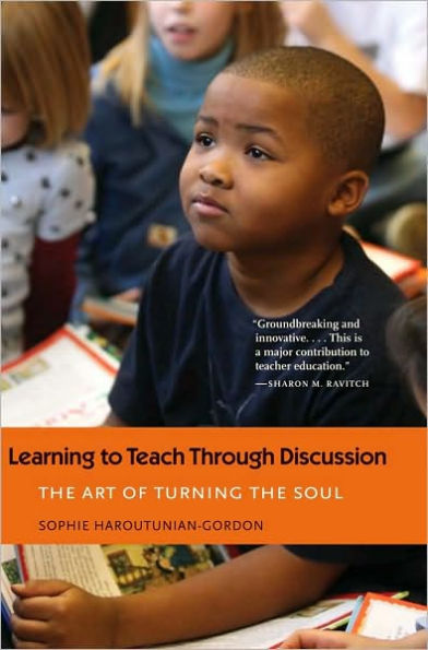 Learning to Teach Through Discussion: The Art of Turning the Soul