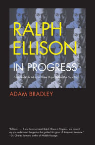 Ralph Ellison in Progress: From