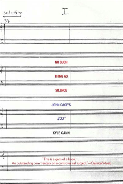 No Such Thing as Silence: John Cage's 4'33