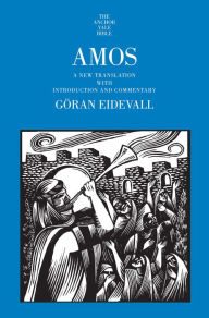 Title: Amos: A New Translation with Introduction and Commentary, Author: Göran Eidevall