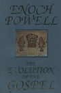 The Evolution of the Gospel: A New Translation of the First Gospel with Commentary and Introductory Essay