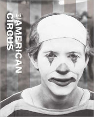 Title: The American Circus, Author: Susan Weber