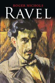 Title: Ravel, Author: Roger Nichols