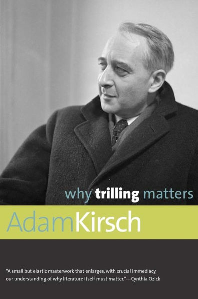 Why Trilling Matters